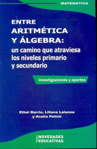 ENTRE ARITMETICA Y ALGEBRA:UN CAMINO...