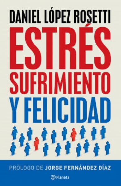 ESTRES,SUFRIMIENTO Y FELICIDAD