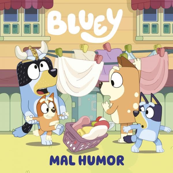 BLUEY - UN CUENTO - MAL HUMOR