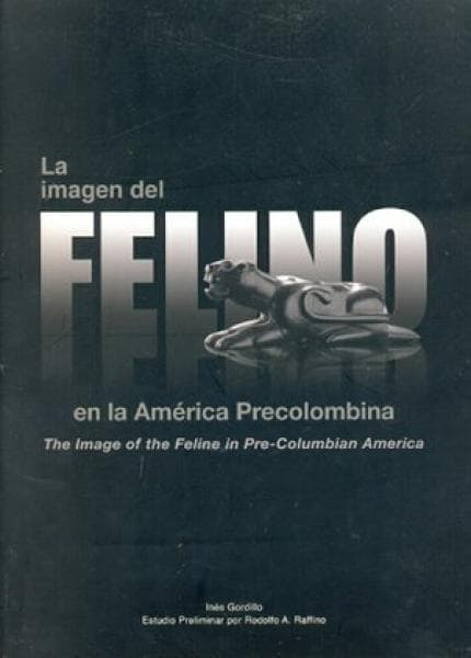 IMAGEN DEL FELINO EN LA AMERICA PRECOLOM