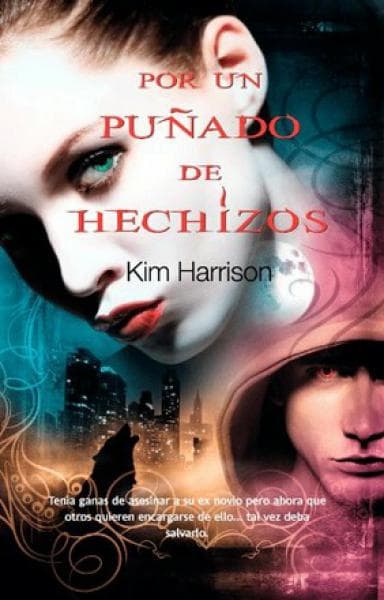 POR UN PUÑADO DE HECHIZOS