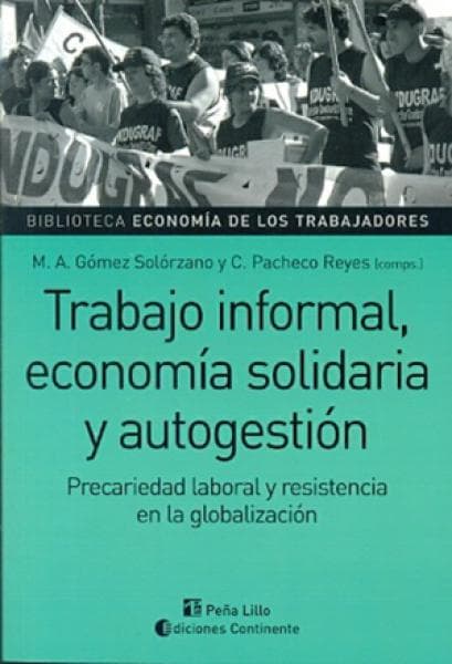 TRABAJO INFORMAL, ECONOMIA SOLIDARIA Y