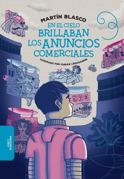 EN EL CIELO BRILLABAN LOS ANUNCIOS...