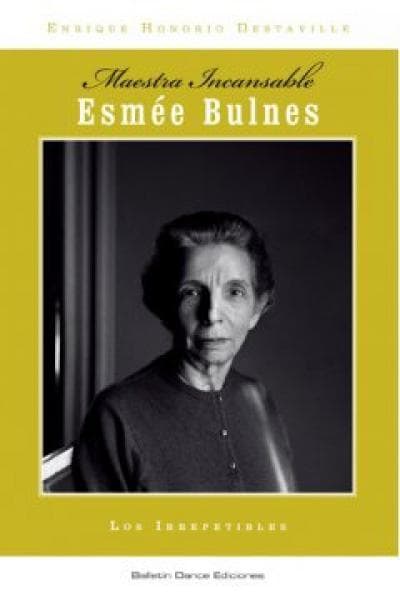 MAESTRA INCANSABLE ESMEE BULNES