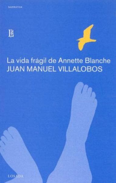 LA VIDA FRAGIL DE ANNETTE BLANCHE