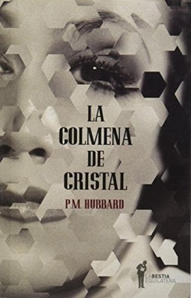 LA COLMENA DE CRISTAL
