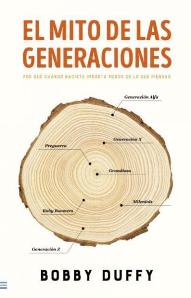 EL MITO DE LAS GENERACIONES