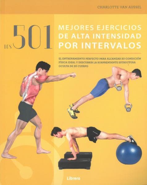 501 MEJORES EJERCICIOS DE LA ALTA INTENS