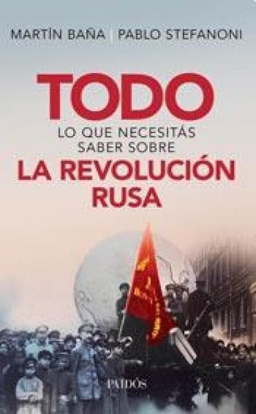 LA REVOLUCION RUSA (TODO SABER)
