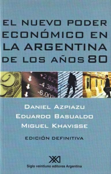 NUEVO PODER ECONOMICO EN LA ARGENTINA...