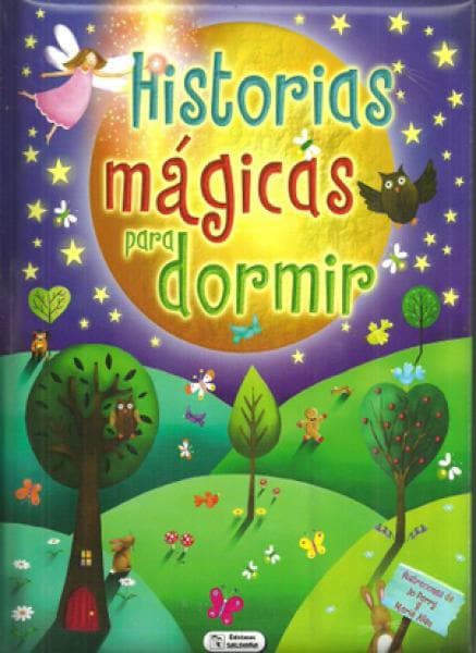 HISTORIAS MAGICAS PARA DORMIR