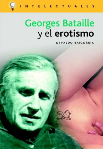 GEORGES BATAILLE Y EL EROTISMO
