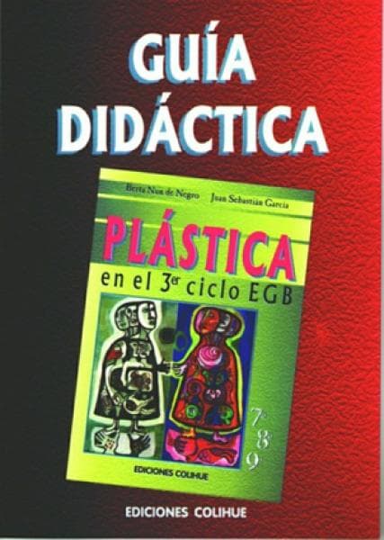 PLASTICA 7/8/9-GUIA DIDACTICA