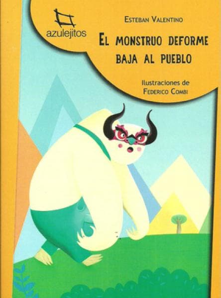 EL MONSTRUO DEFORME BAJA AL PUEBLO