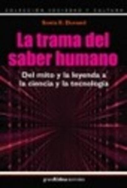 TRAMA DEL SABER HUMANO