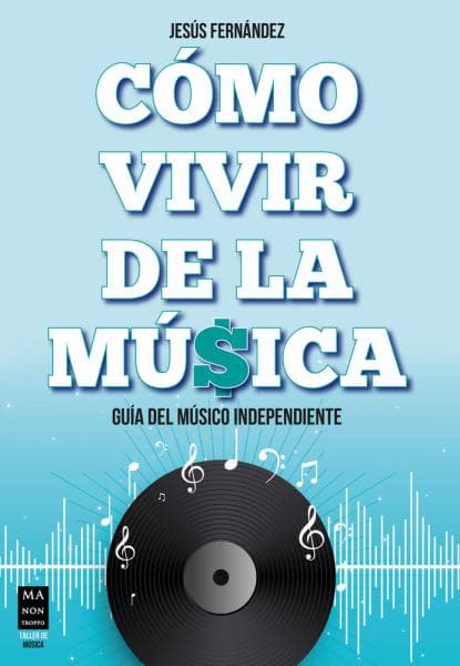 COMO VIVIR DE LA MUSICA