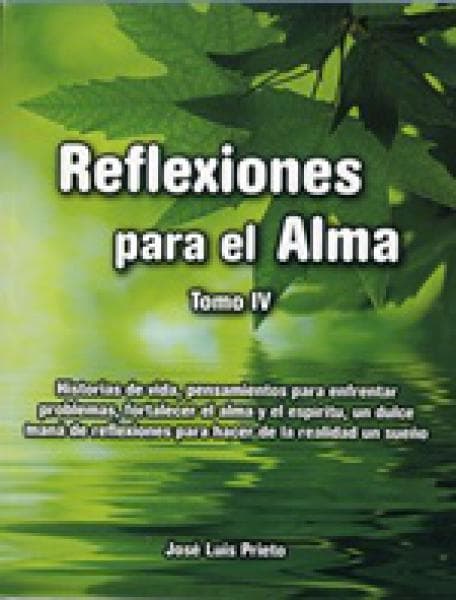 REFLEXIONES PARA EL ALMA (TOMO IV)