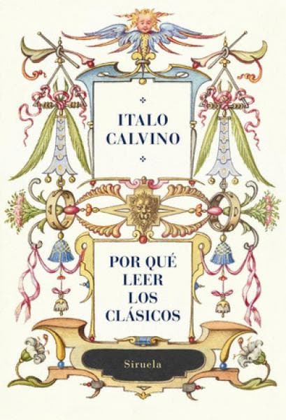 POR QUE LEER LOS CLASICOS ?