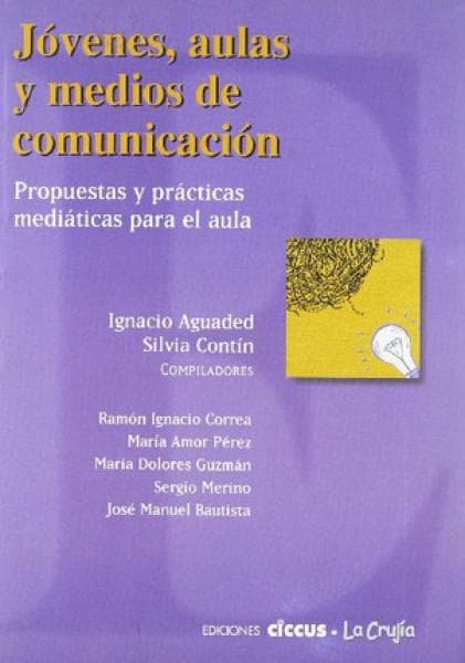 JOVENES, AULAS Y MEDIOS DE COMUNICACION