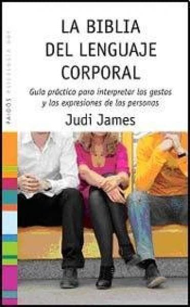 LA BIBLIA DEL LENGUAJE CORPORAL