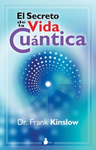SECRETO DE LA VIDA CUANTICA