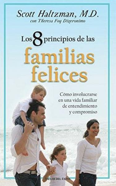 8 PRINCIPIOS DE LAS FAMILIAS FELICES, LO