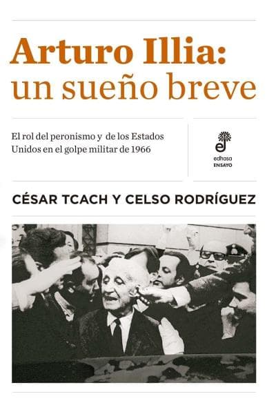 ARTURO ILLIA: UN SUEÑO BREVE