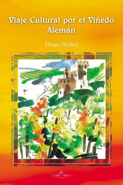 VIAJE CULTURAL POR EL VIÑEDO ALEMAN