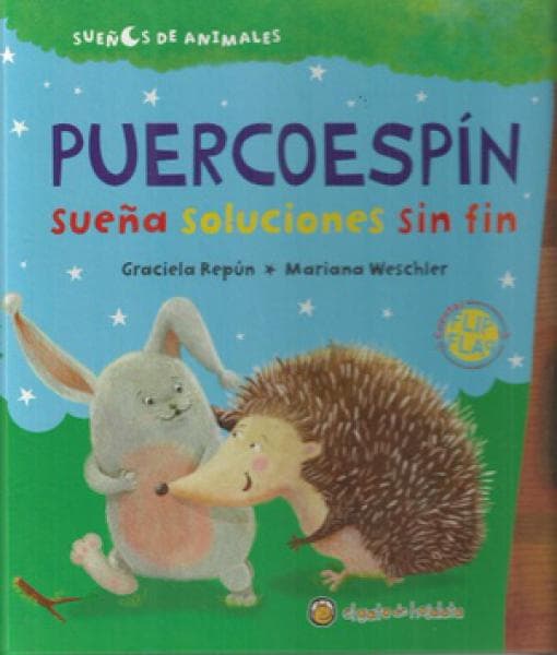 LOS DELFINES TIENEN SUEÑO/ PUERCOESPIN