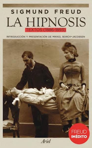 LA HIPNOSIS - TEXTOS 1886-1893