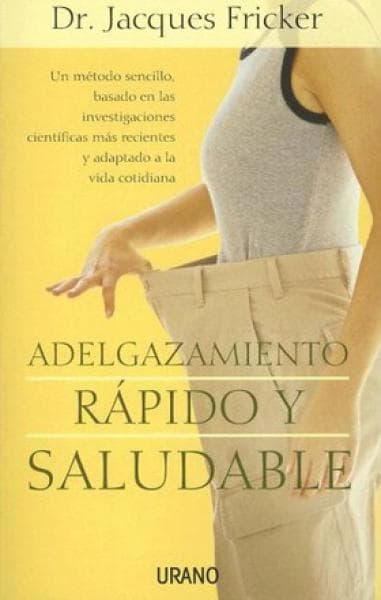 ADELGAZAMIENTO RAPIDO Y SALUDABLE