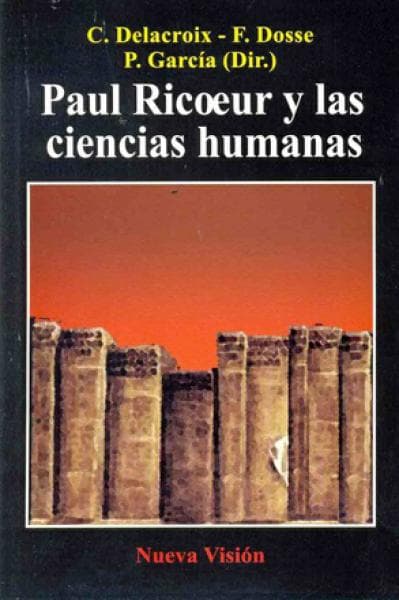 PAUL RICOEUR Y LAS CIENCIAS HUMANAS