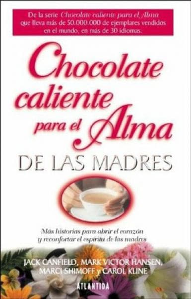 CHOCOLATE CALIENTE P/EL ALMA D/LAS MADRE