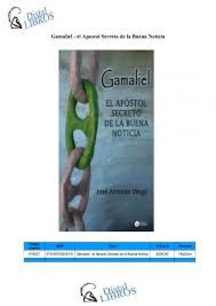 GAMALIEL - EL APOSTOL SECRETO DE LA BUEN