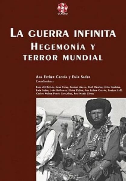 LA GUERRA INFINITA: HEGEMONIA Y TERROR