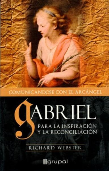 GABRIEL, COMUNICANDOSE CON EL ARCANGEL