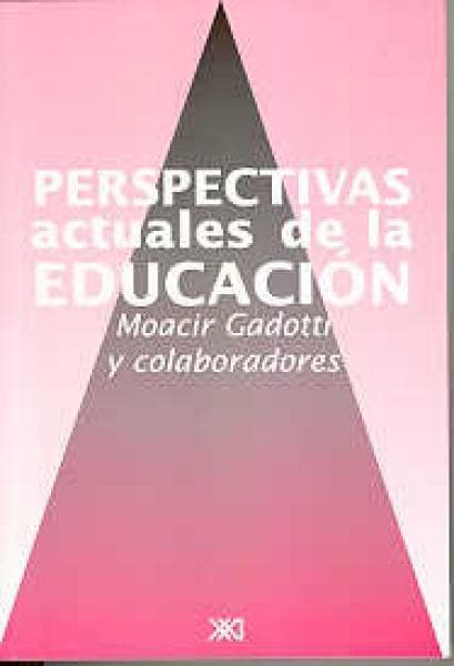 PERSPECTIVAS ACTUALES EN EDUCACION