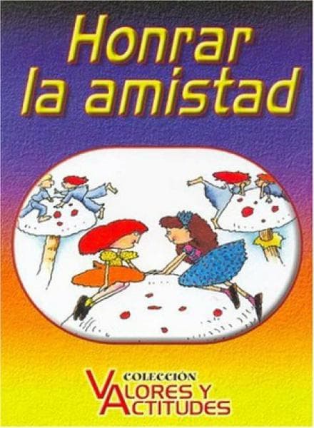 HONRAR LA AMISTAD
