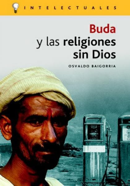 BUDA Y LAS RELIGIONES SIN DIOS
