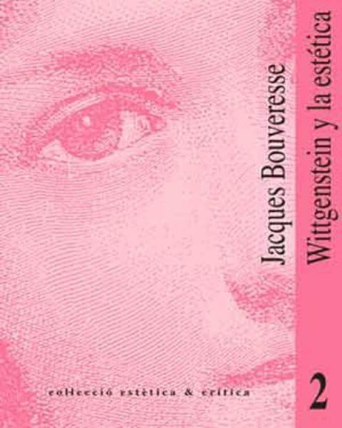 WITTGENSTEIN Y LA ESTETICA