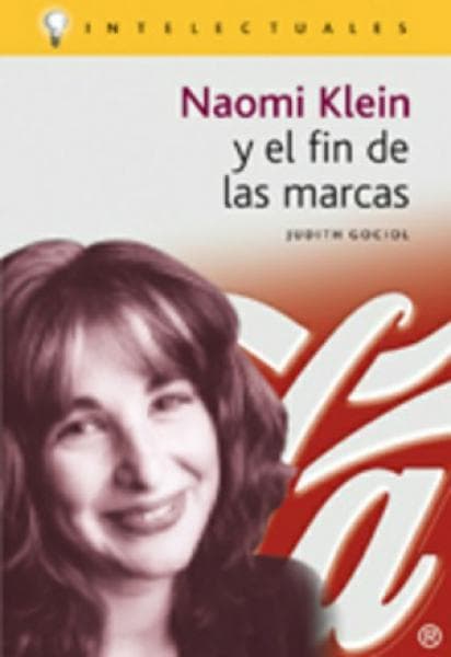 NAOMI KLEIN Y EL FIN DE LAS MARCAS