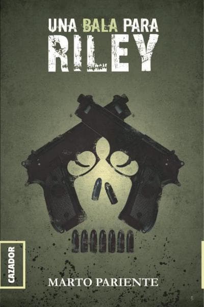UNA BALA PARA RILEY