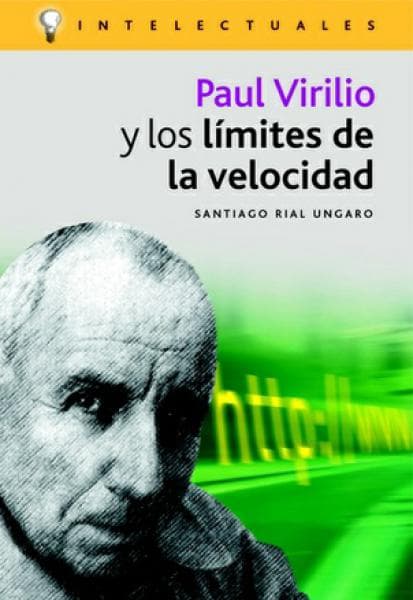 PAUL VIRILIO Y LOS LIMITES D/L VELOCIDAD