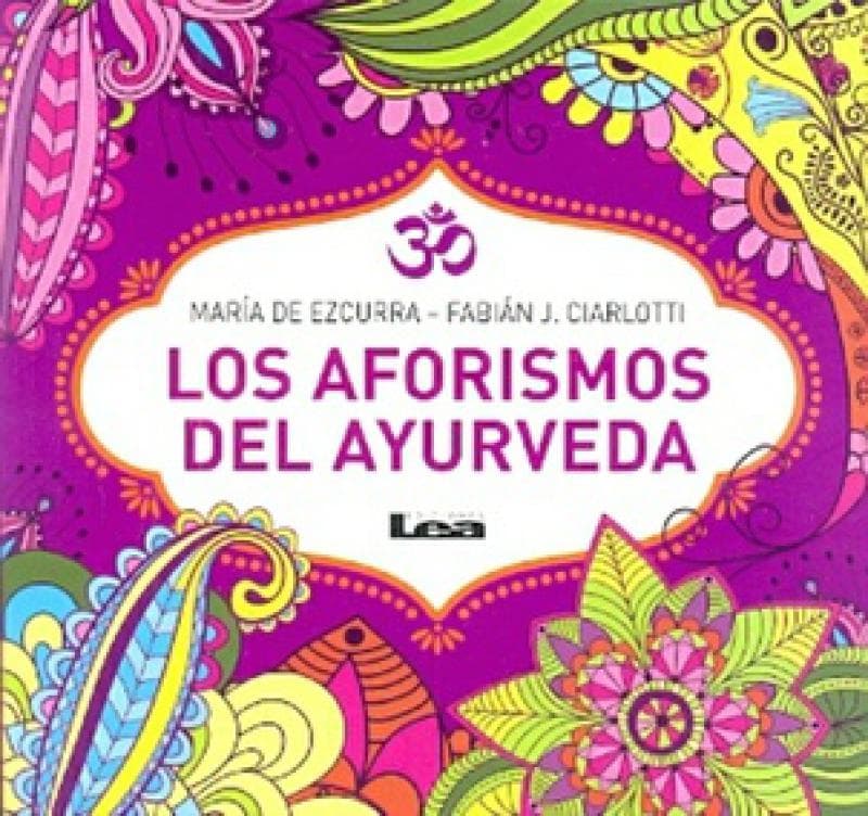 LOS AFORISMOS DEL AYURVEDA