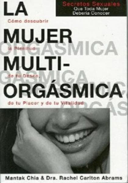 LA MUJER MULTIORGASMICA