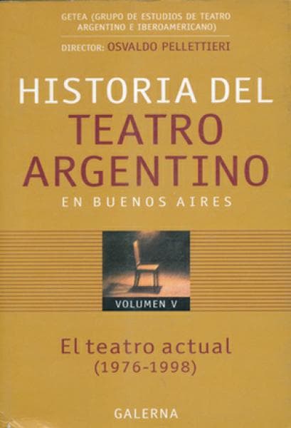 HISTORIA DEL TEATRO ARGENTINO 5