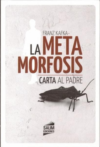 LA METAMORFOSIS / CARTA AL PADRE