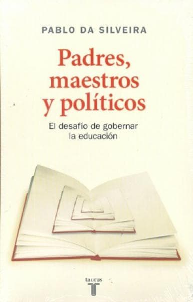 PADRES,MAESTROS Y POLITICOS