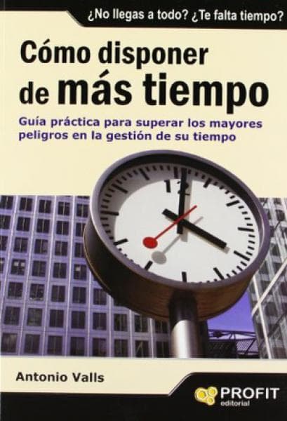 COMO DISPONER DE MAS TIEMPO