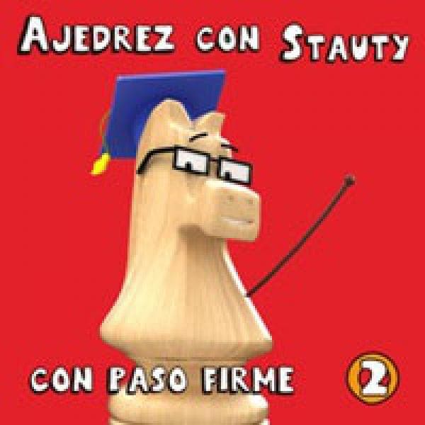AJEDREZ CON STAUTY 2 - CON PASO FIRME
